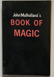 John Mulholland's Book of Magic