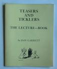 TEASERS AND TICKERS / THE LECTURE BOOK by DAN GARRETT