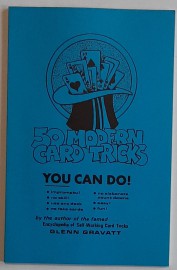 50 MODERN CARD TRICKS YOU CAN DO by GLENN GRAVATT