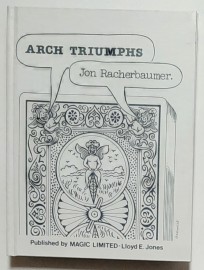 Arch Triumphs by Jon Racherbaumer