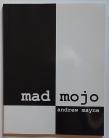 Mad Mojo by Andrew Mayne