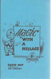 Magic With A Message by David Hoy