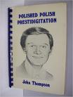 Polished Polish Prestidigitation  By John Thompson